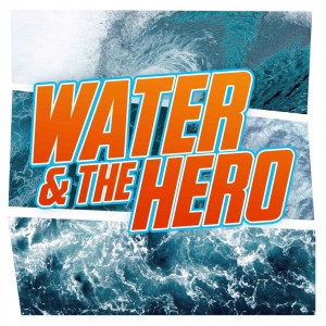 water and the hero branded podcast