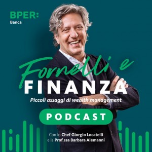 Fornelli e finanza Rossella Pivanti podcast banca
