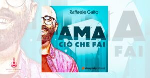 backstage_Blog Ama ciò che fai - Raffaele Gaito
