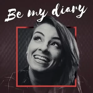 be my diary